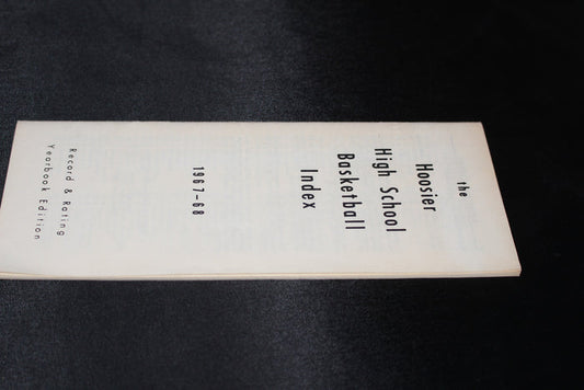 1967-68 Hoosier High School Basketball Index Record & Rating Yearbook Edition - Vintage Indy Sports