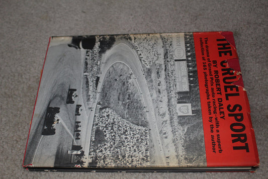 The Cruel Sport Hardback Book by Robert Daley